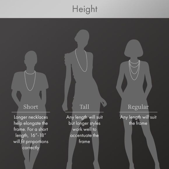 Jewelry - Select a Necklace Based on Height Guidelines